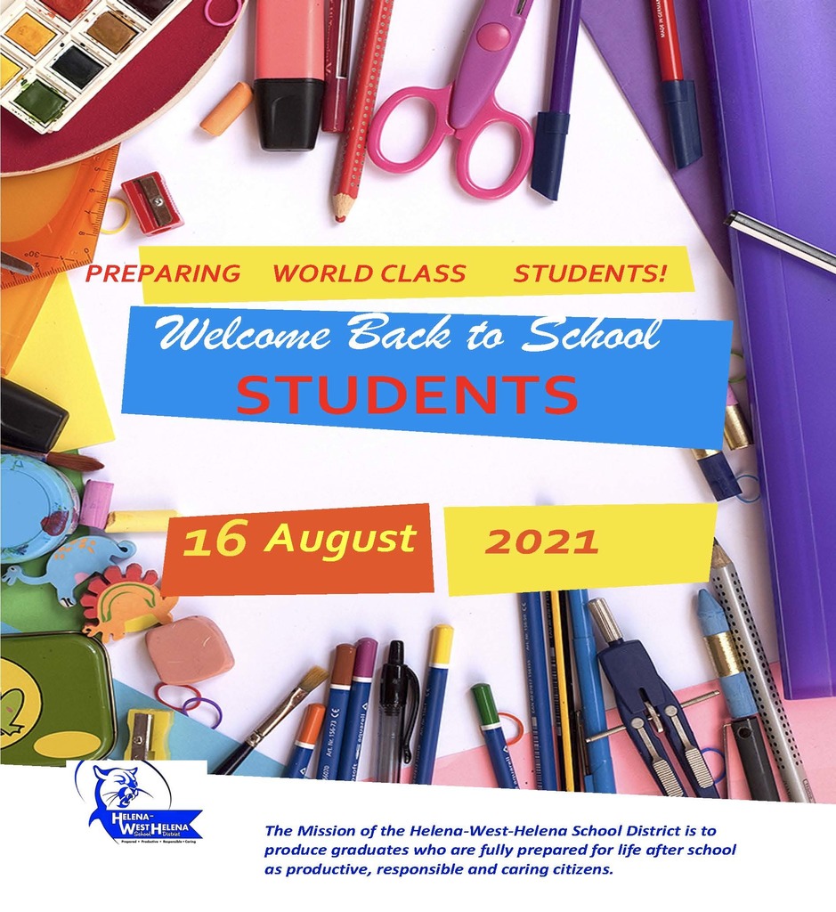 Welcome back to school, students! We are excited to see you all on August 16, 2021.